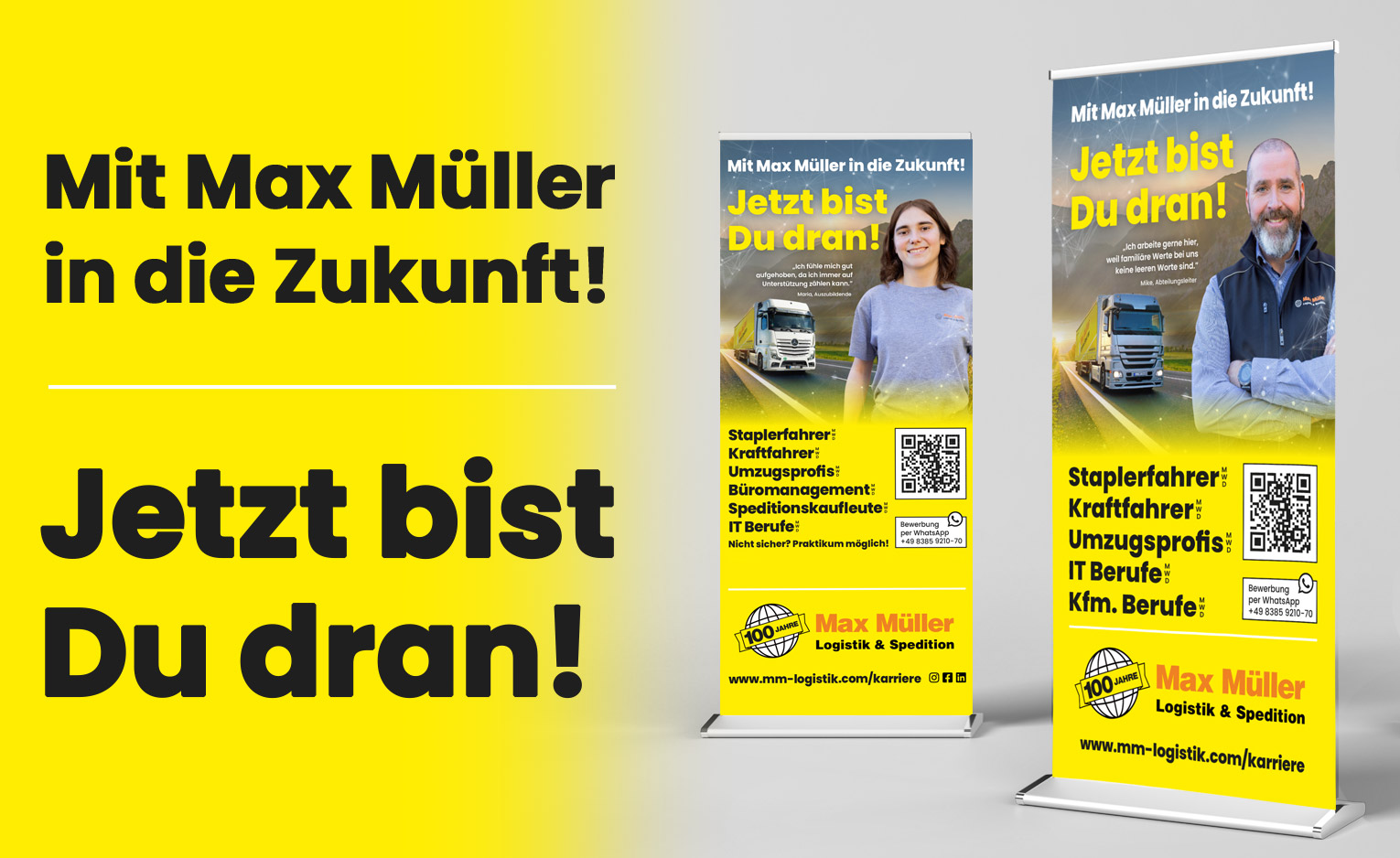 Werbebanner von Max Müller mit dem Slogan „Mit Max Müller in die Zukunft! Jetzt bist Du dran!“ und zwei aufgestellten Roll-ups mit weiteren Infos und Fotos von Mitarbeitenden. 