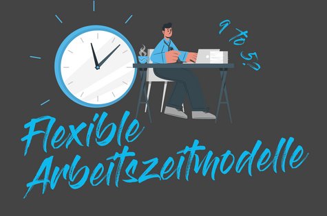 Flexible Arbeitszeitmodelle