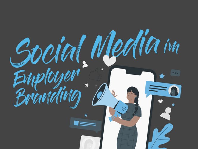 Social Media im Employer Branding Bloggrafik zum Thema Social Media im Employer Branding