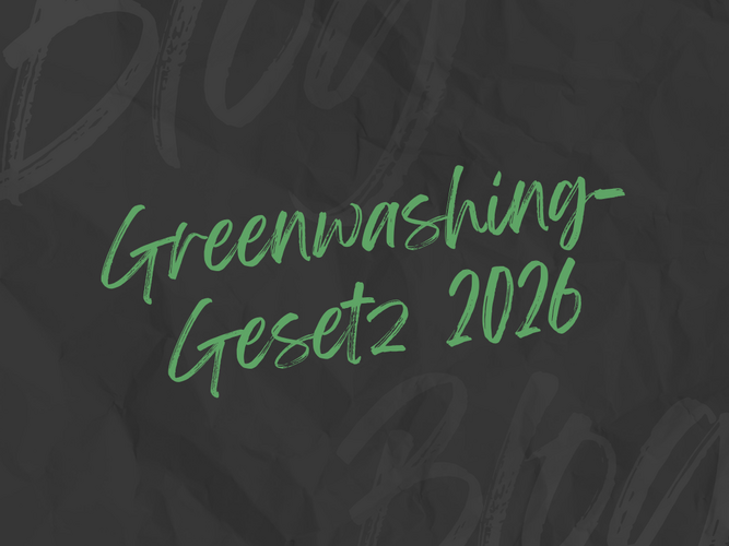 Blog zum Greenwashing Gesetz Text auf dunklem Hintergrund: Greenwashing-Gesetz 2026.