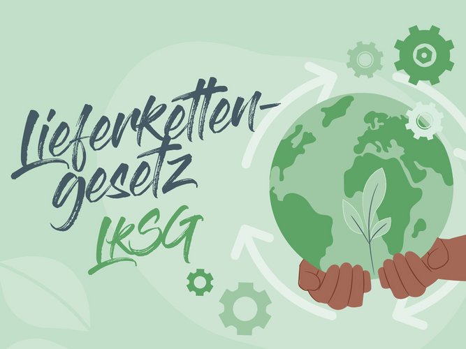 Illustration Lieferkettengesetz Illustration mit grünem Globus, Zahnrädern und dem Schriftzug ‚Lieferketten Gesetz‘ auf hellgrünem Hintergrund.